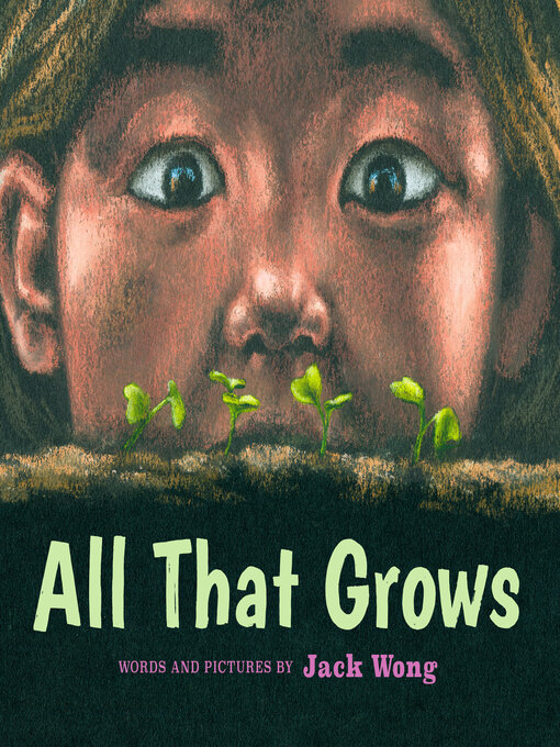 Title details for All That Grows by Jack Wong - Available